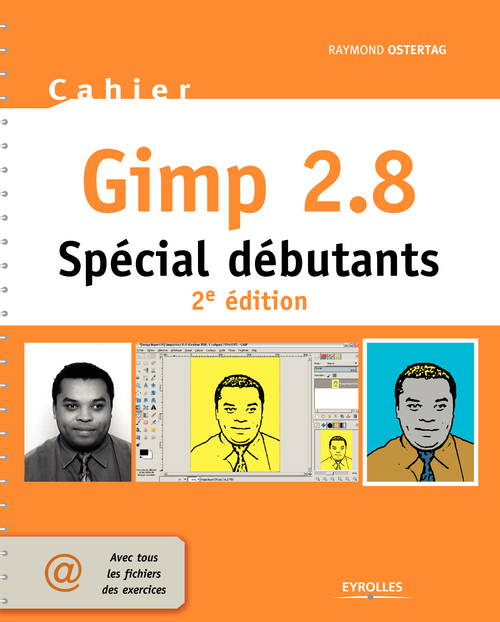 Couverture ebook de Cahier Gimp 2.8 - Spécial débutants, de Raymond Ostertag
