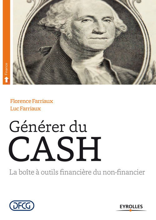 Couverture ebook de Générer du cash, de Luc Farriaux, Florence Farriaux