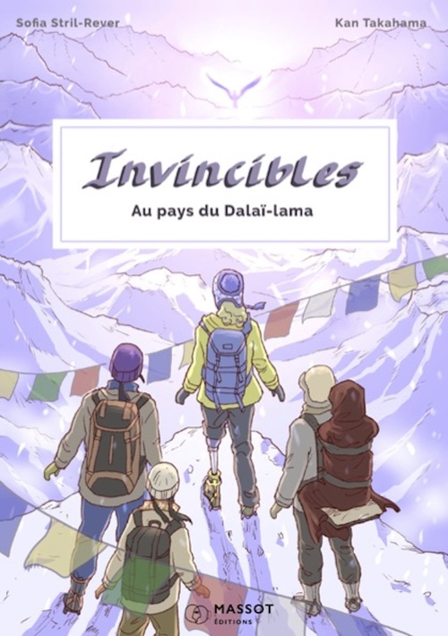 ebook cover of Invincibles - Au pays du Dalaï Lama, by Sofia Stril-rever, !kan Takahama