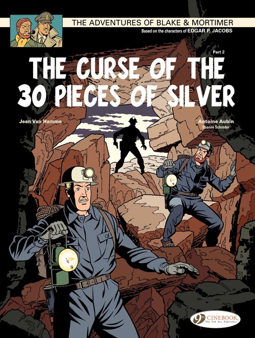 ebook cover of Blake & Mortimer - Volume 14 - The Curse of the 30 pieces of Silver (Part 2), by Antoine Aubin, Etienne Schreder, Jean Van Hamme