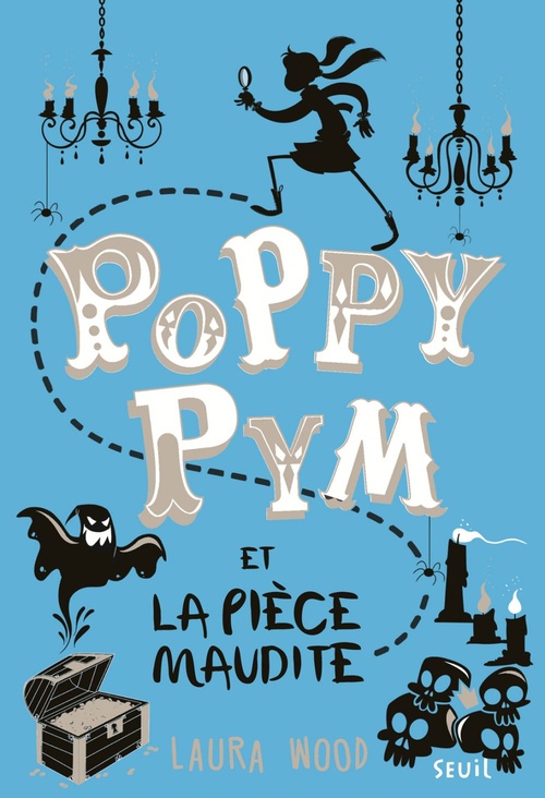 Couverture ebook de Poppy Pym et la pièce maudite. Poppy Pym, tome 2, de Laura Wood