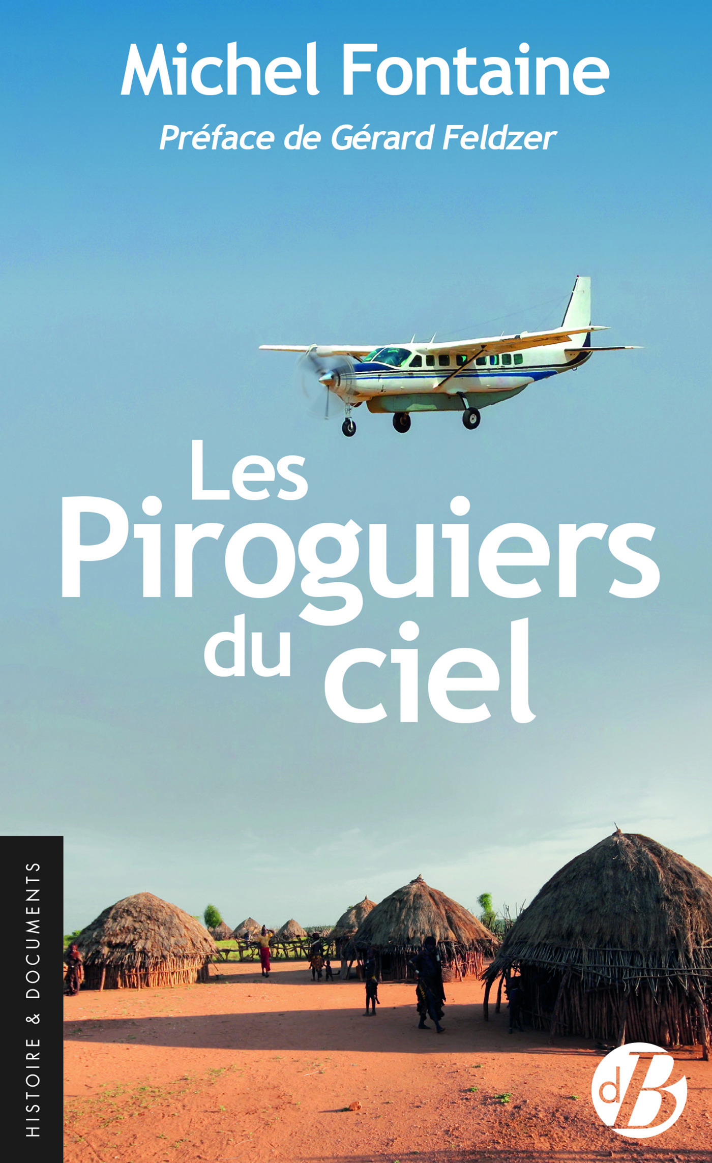 Couverture ebook de Les Piroguiers du ciel, de Michel Fontaine
