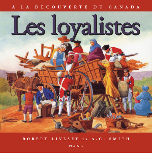 ebook cover of Les loyalistes, by Robert Livesey, A. G. Smith