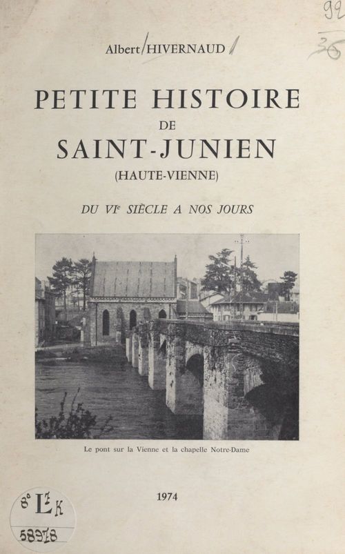 Couverture ebook de Petite histoire de Saint-Junien (Haute-Vienne), de Albert Hivernaud