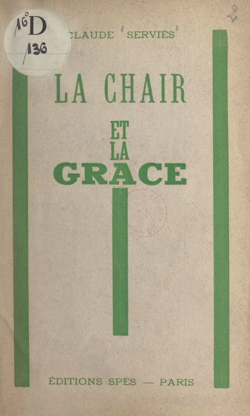 ebook cover of La chair et la grâce, by Claude Servies