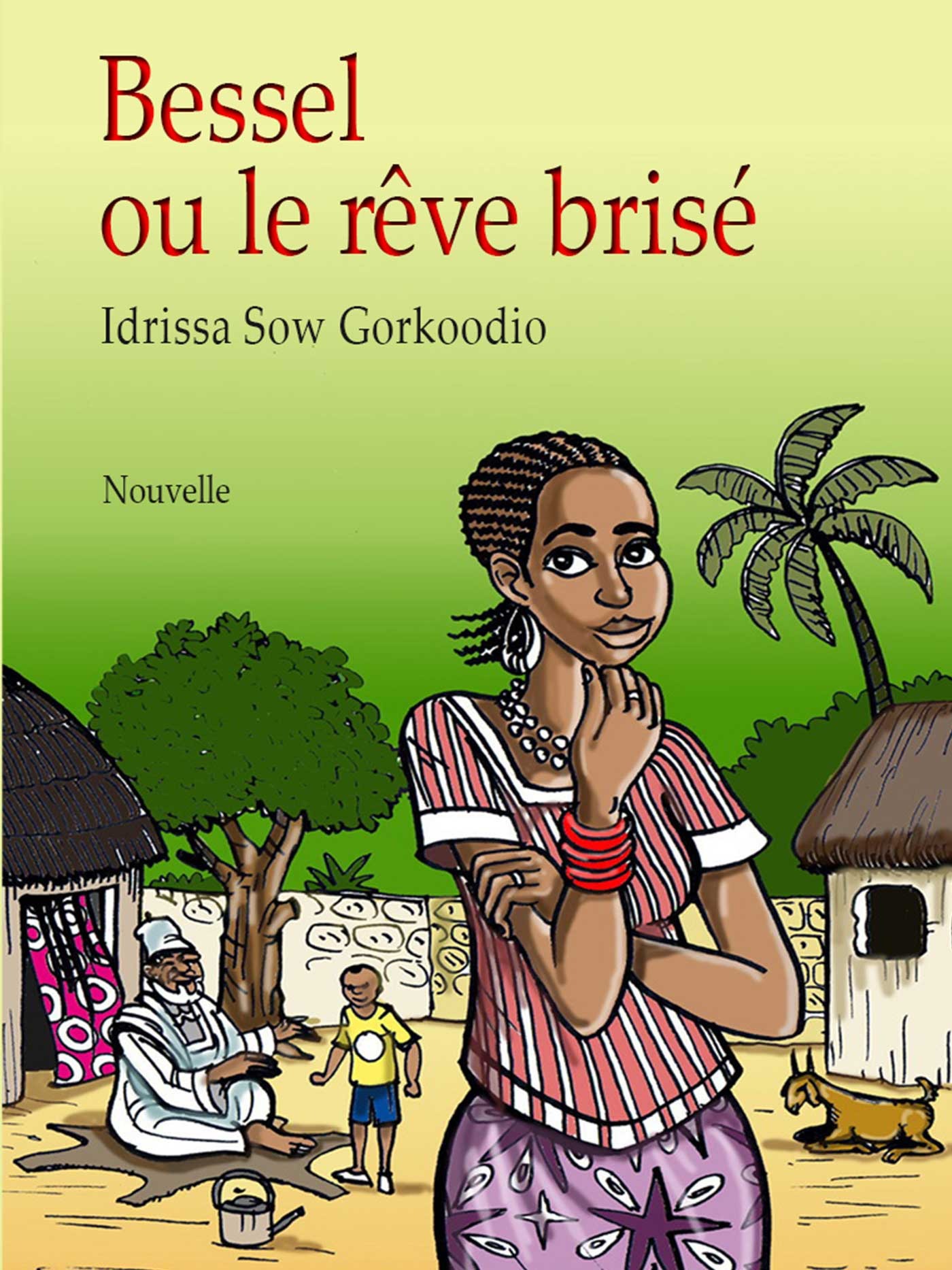 Couverture ebook de Bessel ou le rêve brisé, de Idrissa sow Gorkoodio