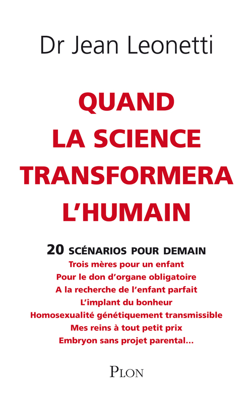 Couverture ebook de Quand la science transformera l'humain, de Jean Leonetti