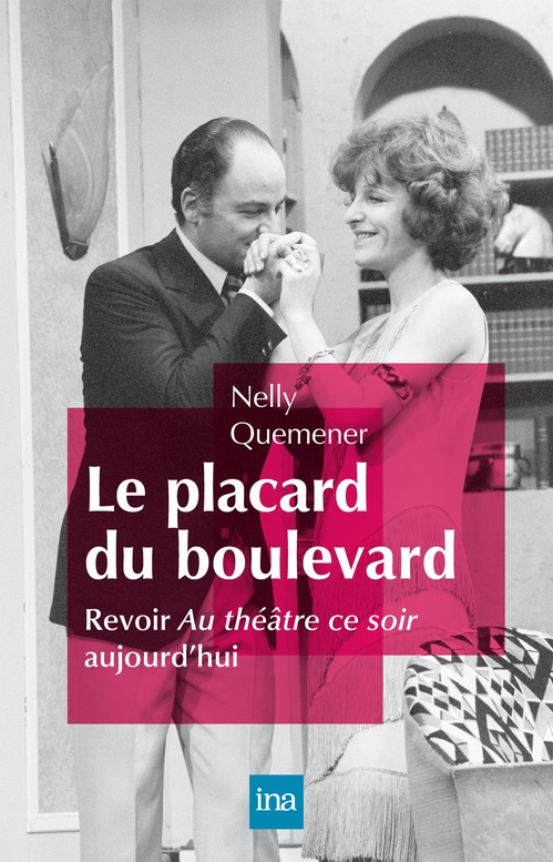 Couverture ebook de Le placard du boulevard. Revoir Au théâtre ce soir, de Nelly Quemener