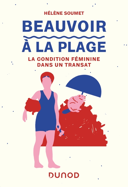 Couverture ebook de Beauvoir à la plage, de Hélène Soumet