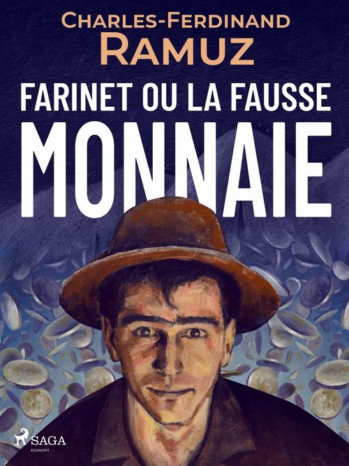 Couverture ebook de Farinet ou la fausse monnaie, de Charles Ferdinand Ramuz