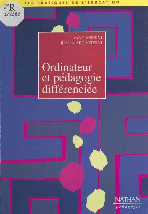 Couverture ebook de Ordinateur et pédagogie différenciée, de Versini