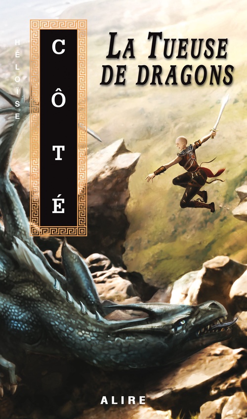 ebook cover of Tueuse de dragons (La), by Héloïse Côté