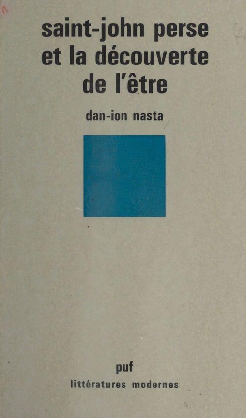 ebook cover of Saint-John Perse et la découverte de l'être, by Dan-Ion Nasta