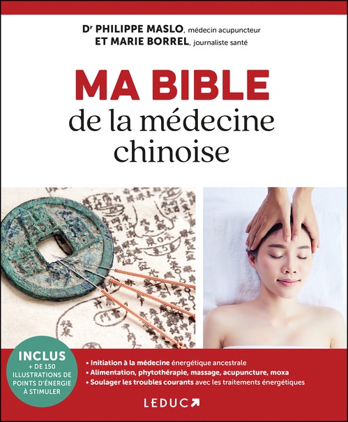 ebook cover of Ma bible de la médecine chinoise, by Philippe Maslo, Marie Borrel