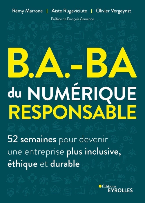 Couverture ebook de B.A.-BA du numérique responsable, de Rémy Marrone, Aiste Rugeviciute, Olivier Vergeynst