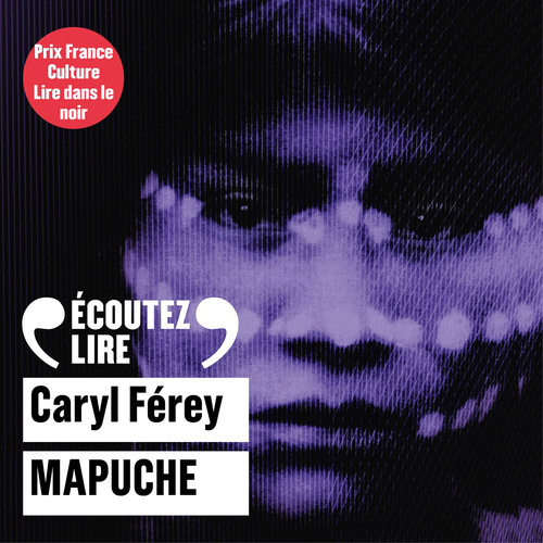 Couverture audiobook de Mapuche, de Caryl Férey