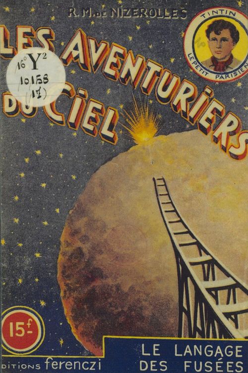 ebook cover of Les aventuriers du ciel (17). Le langage des fusées, by Rene-Marcel De Nizerolles