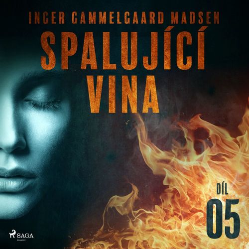 audiobook cover of Spalující vina - Díl 5, by Inger Gammelgaard Madsen