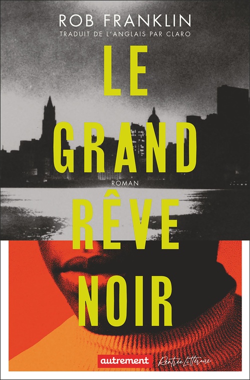ebook cover of Le grand rêve noir, by Rob Franklin