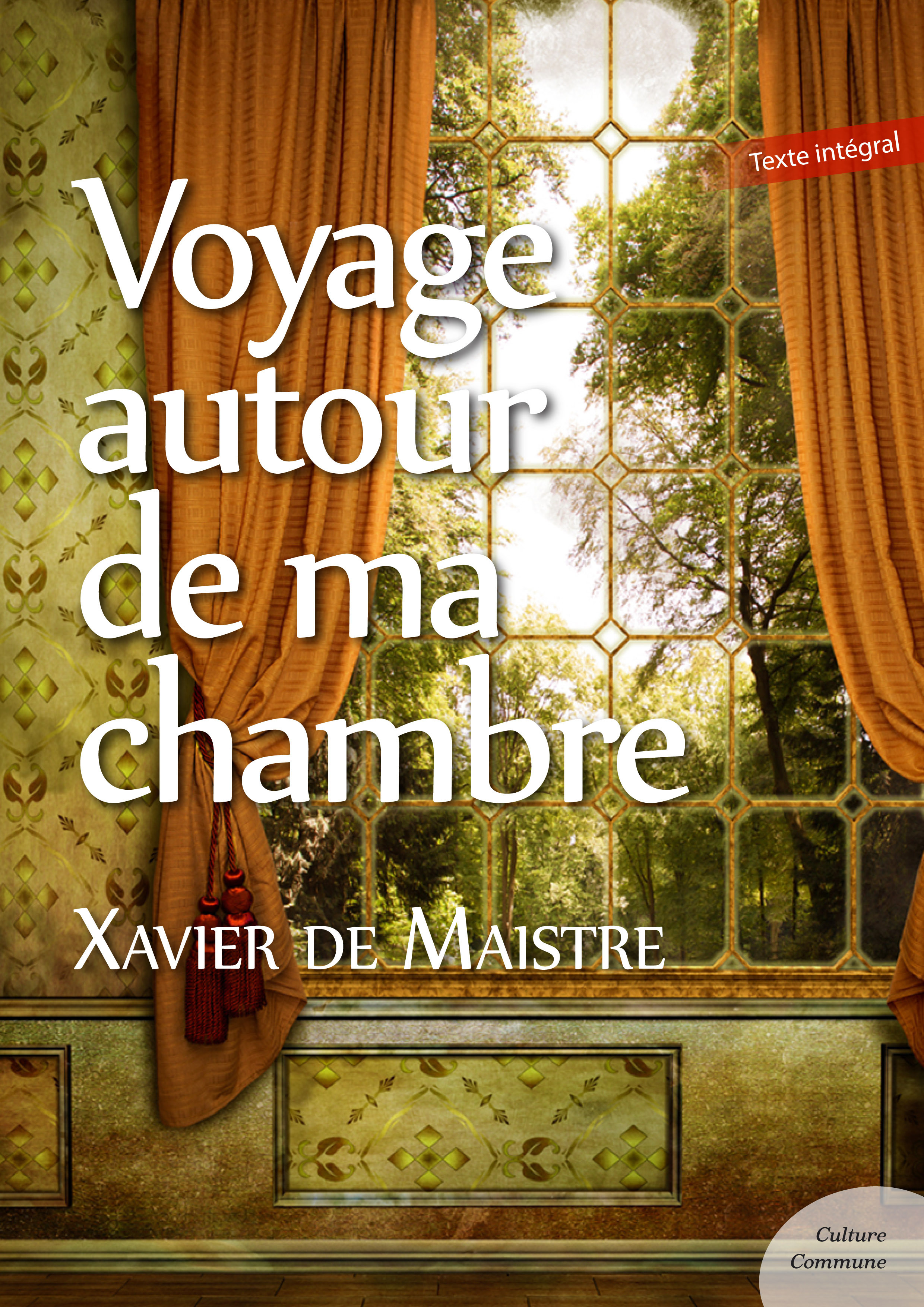 ebook cover of Voyage autour de ma chambre, by Xavier De Maistre