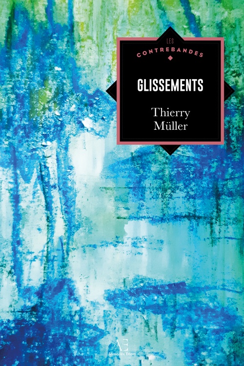 ebook cover of Glissements, by Thierry Müller