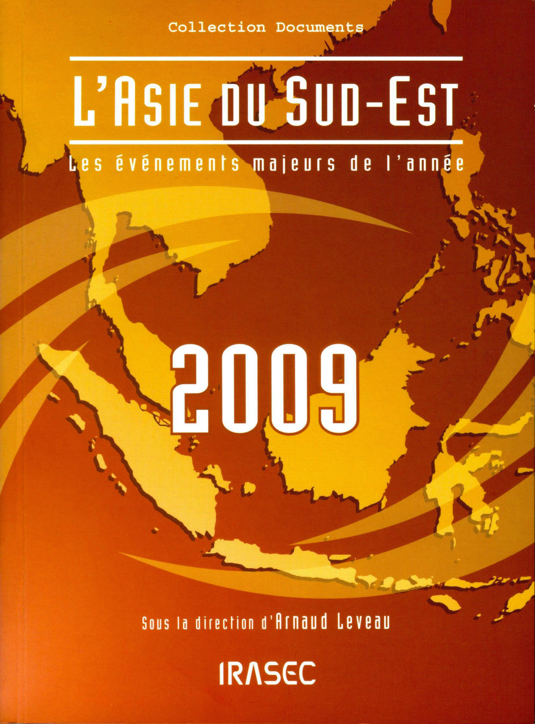 Couverture ebook de L´Asie du Sud-Est 2009 : les évènements majeurs de l´année, de Irasec