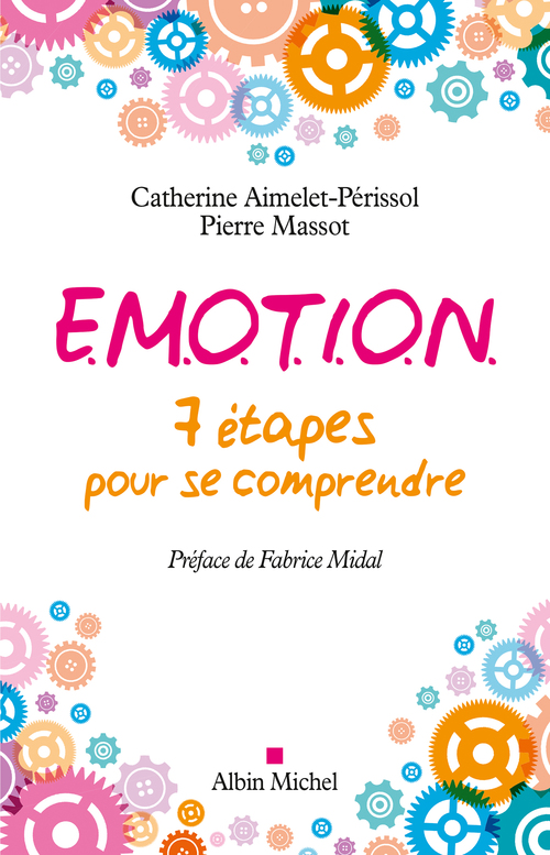 Couverture ebook de E.M.O.T.I.O.N., de Catherine Aimelet-périssol, Pierre Massot