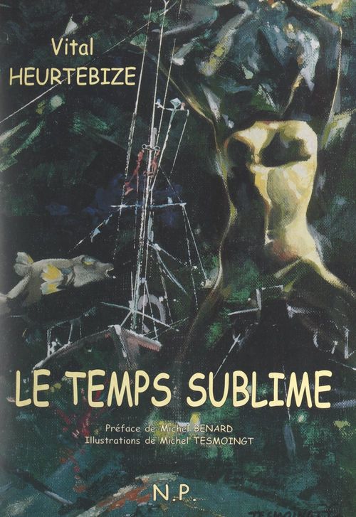 Couverture ebook de Le temps sublime, de Vital Heurtebize