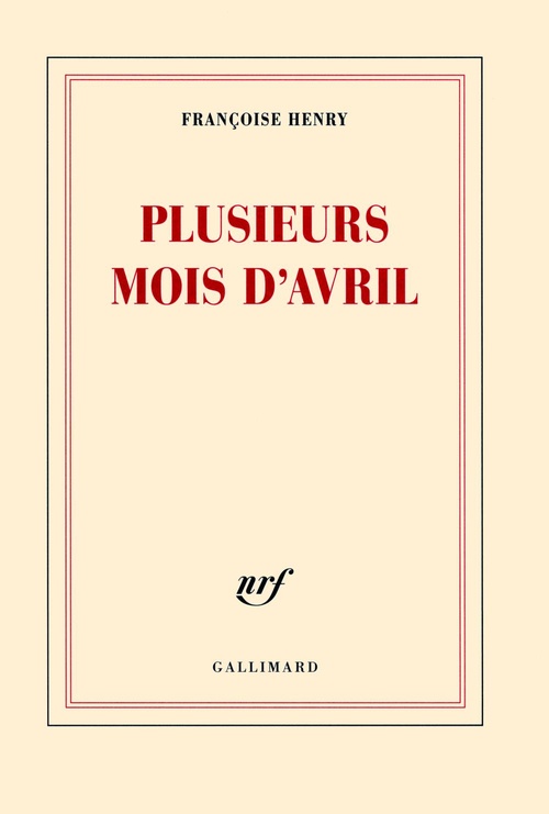 ebook cover of Plusieurs mois d'avril, by Françoise Henry