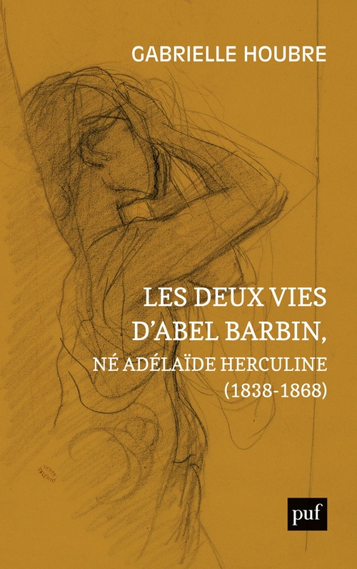 Couverture ebook de Les deux vies d´Abel Barbin, né Adélaïde Herculine (1838-1868) : Édition annotée des Souvenirs d´Alexina Barbin, de Gabrielle Houbre