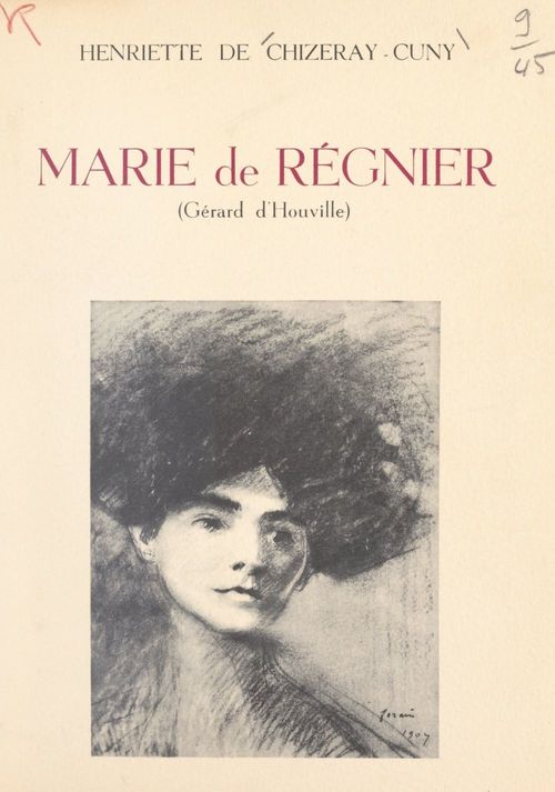 Couverture ebook de Marie de Régnier (Gérard d'Houville), de Henriette De Chizeray-Cuny