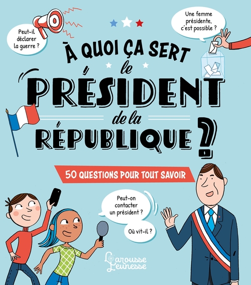 Couverture ebook de A quoi ça sert le président de la République ?, de Emmanuelle Kecir Lepetit