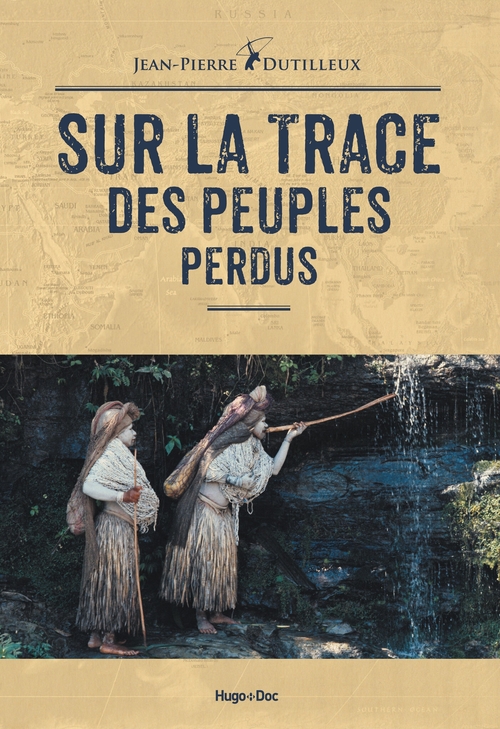 ebook cover of Sur la trace des peuples perdus, by Jean-Pierre Dutilleux