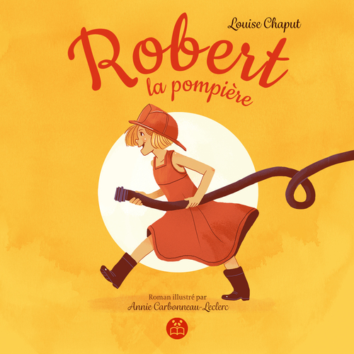 Couverture ebook de Robert la pompière, de Louise Chaput