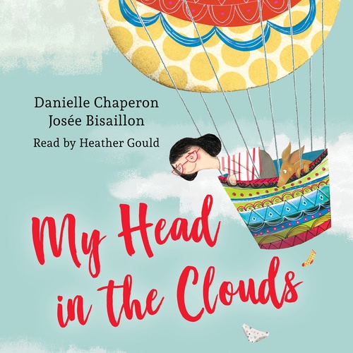 Couverture audiobook de My Head in the Clouds, de Danielle Chaperon