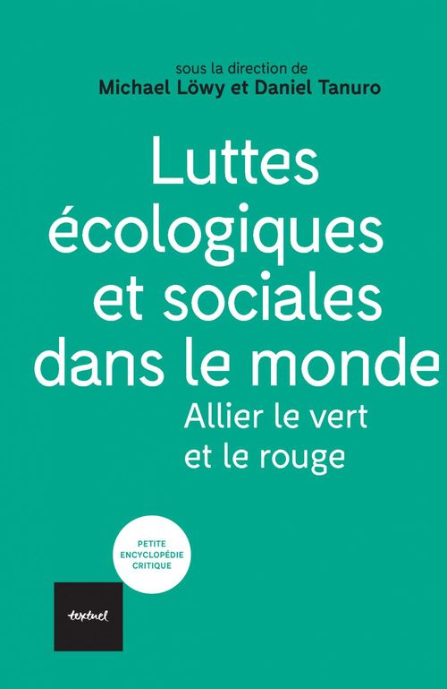 Couverture ebook de Luttes écologiques et sociales dans le monde, de Michael Lowy, Collectif, Daniel Tanuro