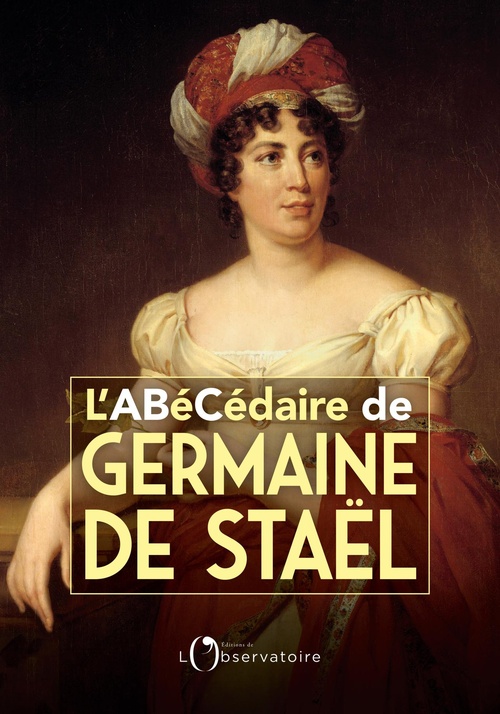 Couverture ebook de L'abécédaire de Germaine de Staël, de Stéphanie Genand