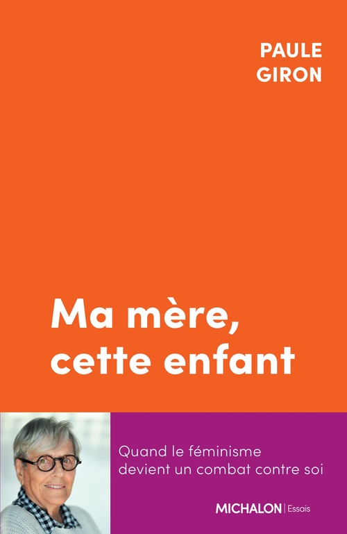 ebook cover of Ma mère, cette enfant, by Paule Giron