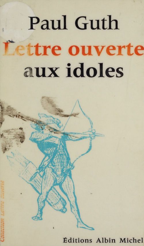 ebook cover of Lettre ouverte aux idoles, by Paul Guth
