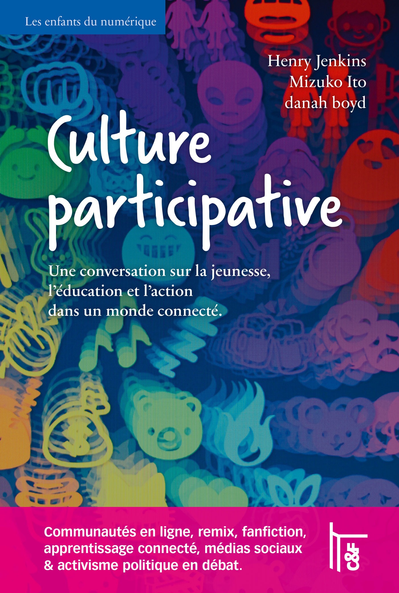 ebook cover of Culture participative, by Danah Boyd, Mizuko Ito, Henry Jenkins