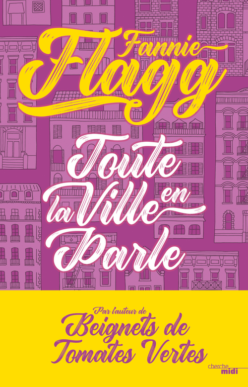 Couverture ebook de Toute la ville en parle, de Fannie Flagg