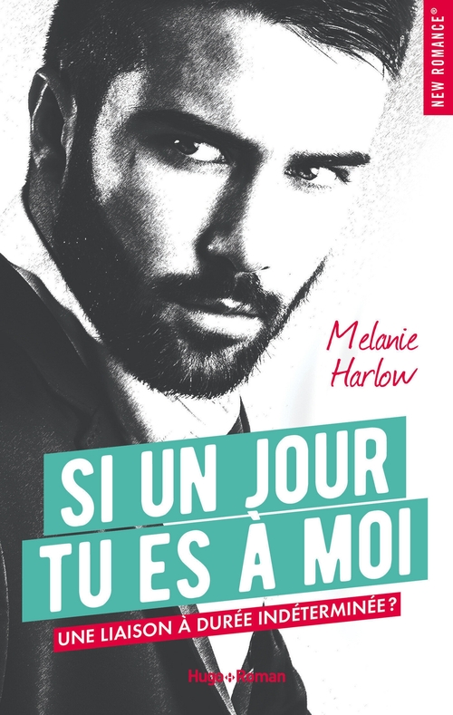 Couverture ebook de Si un jour tu es à moi, de Melanie Harlow