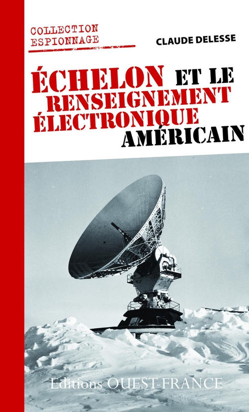 ebook cover of Échelon et le renseignement électronique américain, by Claude Delesse