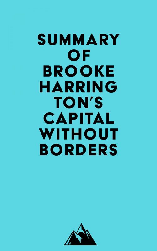 ebook cover of Summary of Brooke Harrington's Capital without Borders, by Everest Media