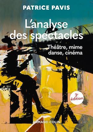 ebook cover of L'analyse des spectacles - 3e éd., by Patrice Pavis