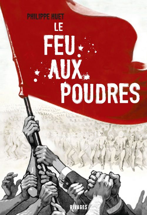 ebook cover of Le Feu aux poudres, by Philippe Huet