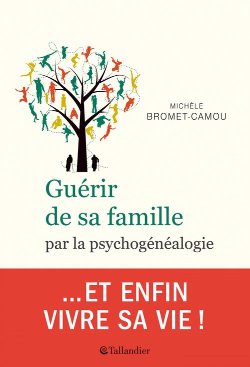 ebook cover of Guérir de sa famille, by Michèle Bromet-camou