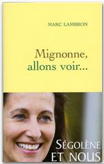 Couverture ebook de Mignonne, allons voir..., de Marc Lambron
