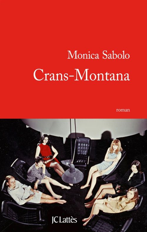 Couverture ebook de Crans-Montana, de Monica Sabolo