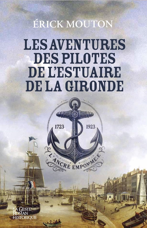 Couverture ebook de Les Aventures des pilotes de l'Estuaire de la Gironde, de Érick Mouton